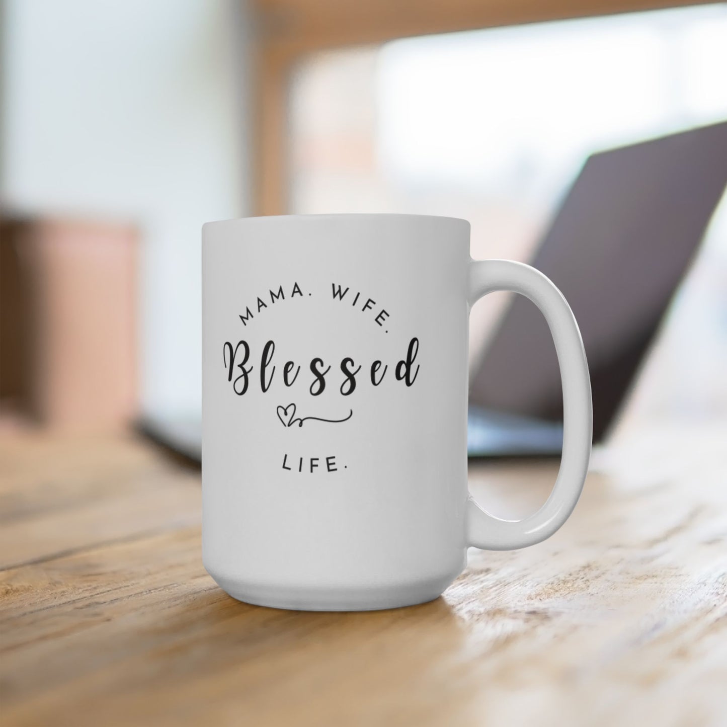 Blessed Mama Ceramic Mug, (11oz, 15oz)