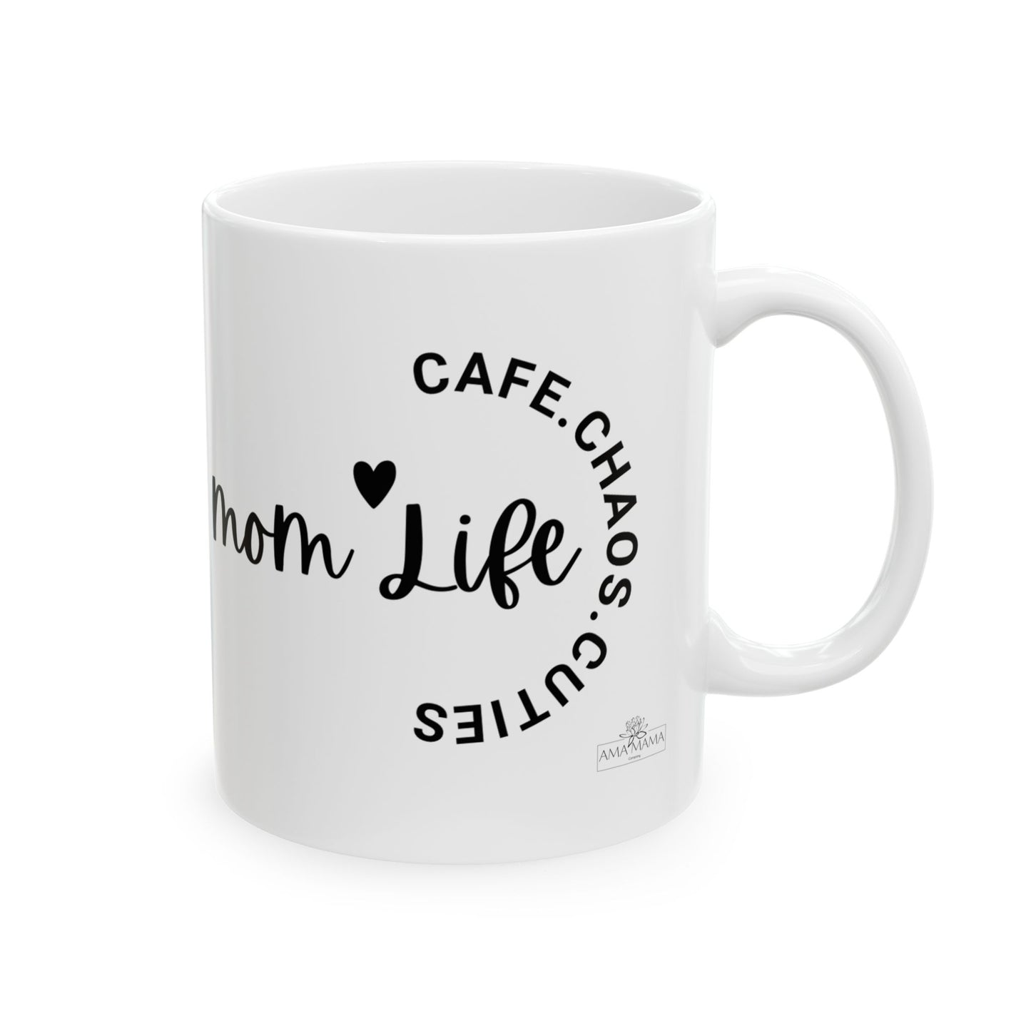 Mama Mug-Mom Life & Coffee, (11oz, 15oz)