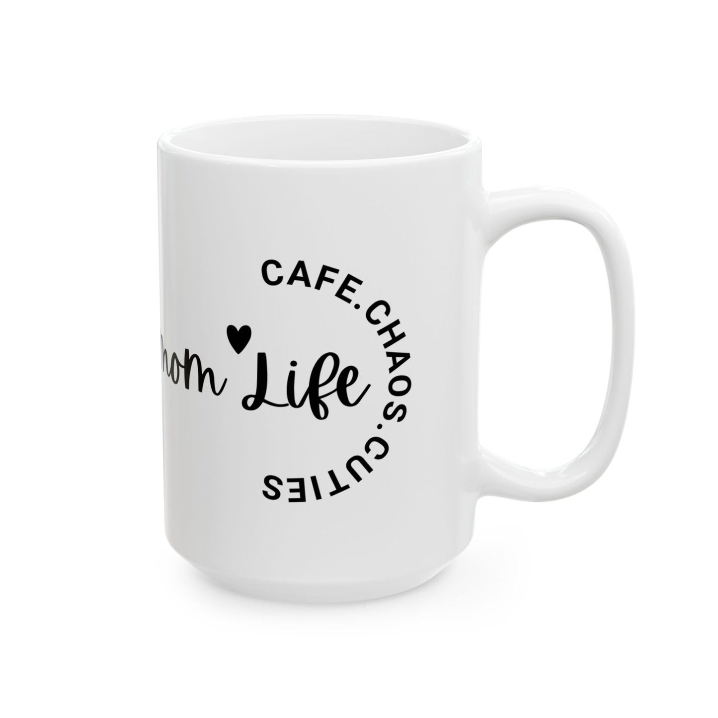 Mama Mug-Mom Life & Coffee, (11oz, 15oz)