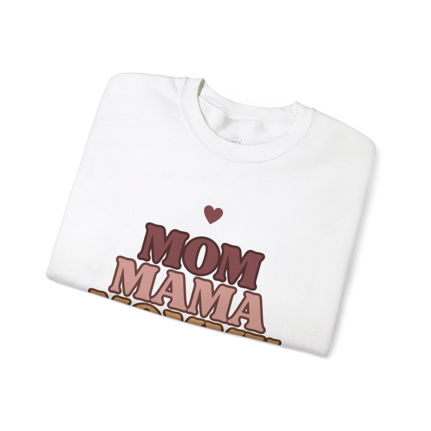 Mama mama Crewneck Sweatshirt